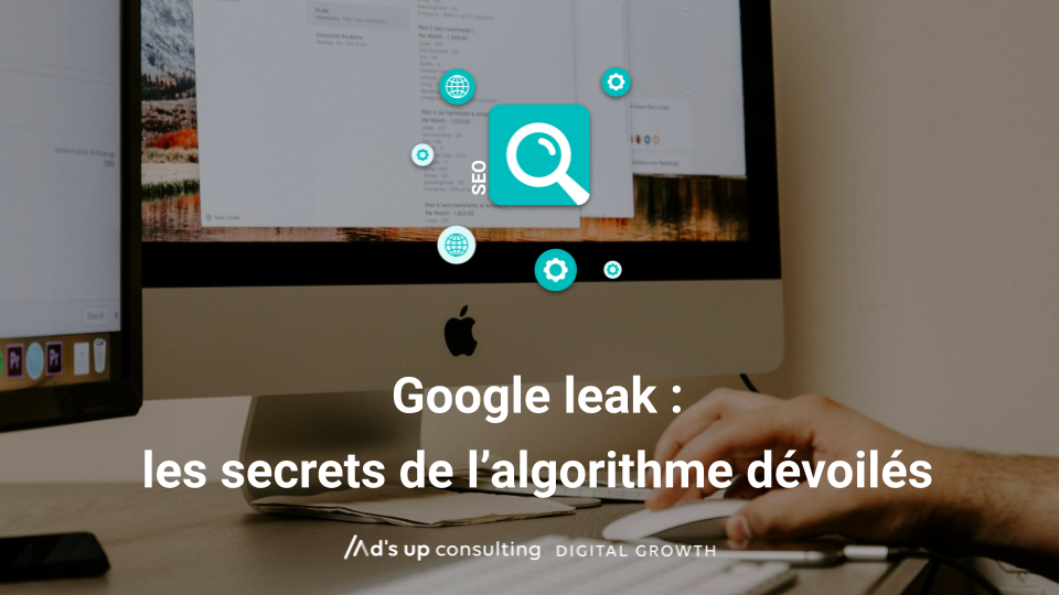 Google leak : les secrets de l’algorithme dévoilés 
