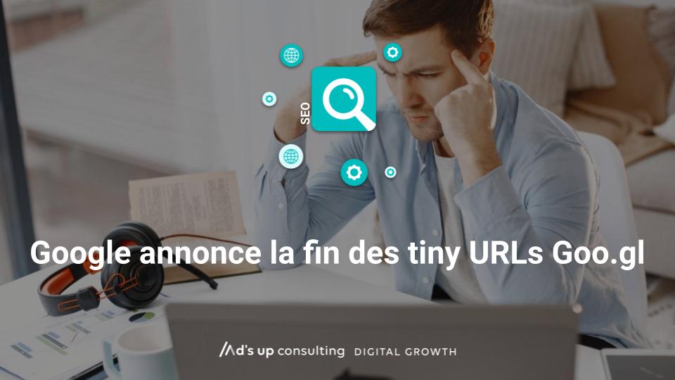 Google annonce la fin des tiny URLs Goo.gl 