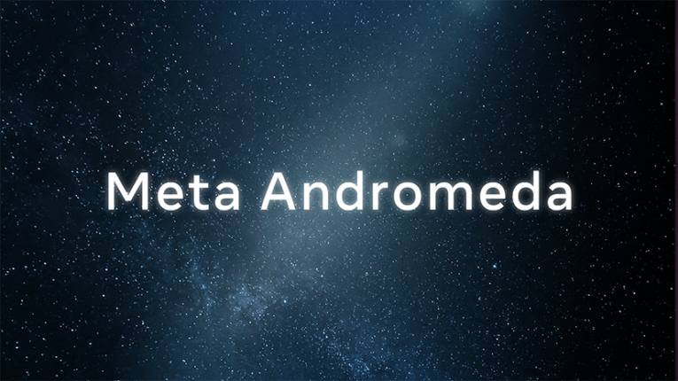 Meta dévoile Andromeda, son nouveau système d'apprentissage automatique pour la publicité