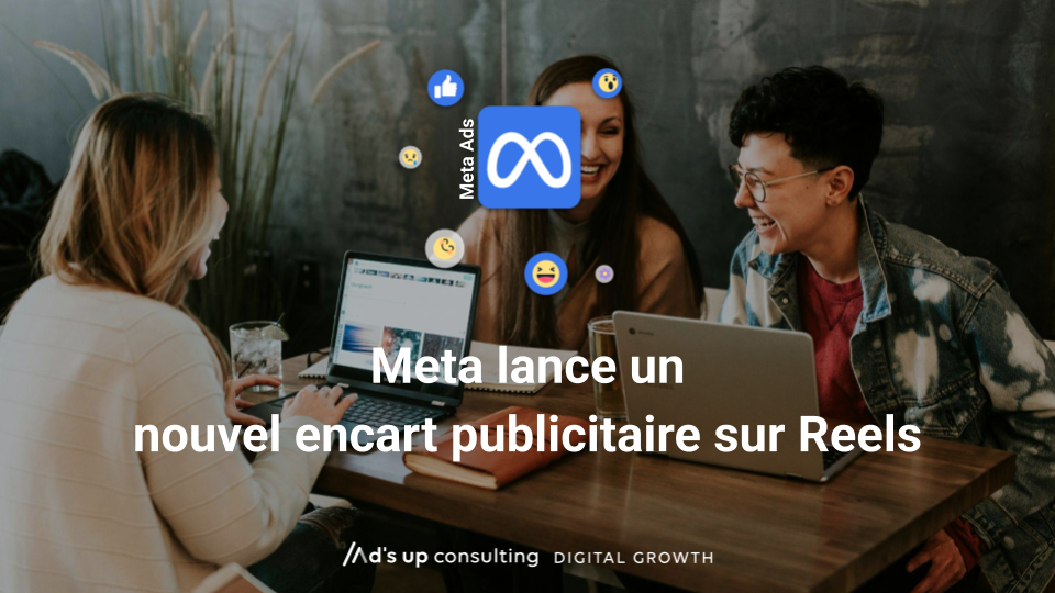 Meta lance un nouvel encart publicitaire sur Reels