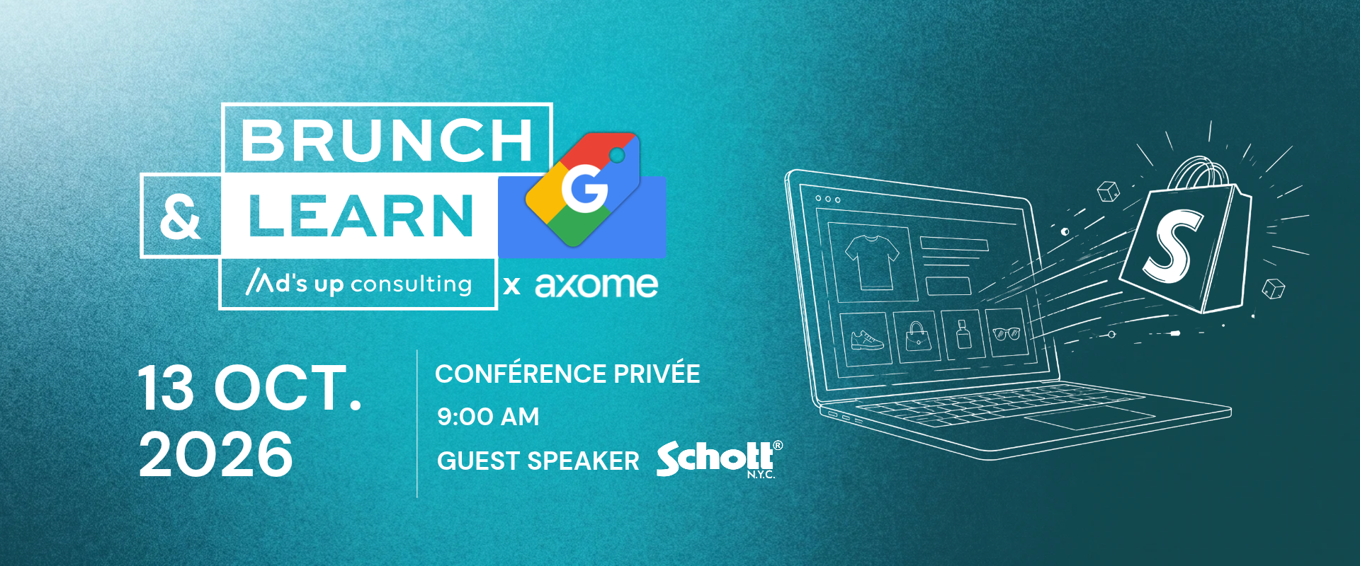 Invitation Brunch&Learn Ad's up Consulting x Shopify x Axome (13/10/2026)